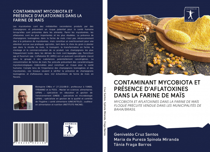 Книга Contaminant Mycobiota Et Presence d'Aflatoxines Dans La Farine de Mais Maria Da Pureza Spínola Miranda