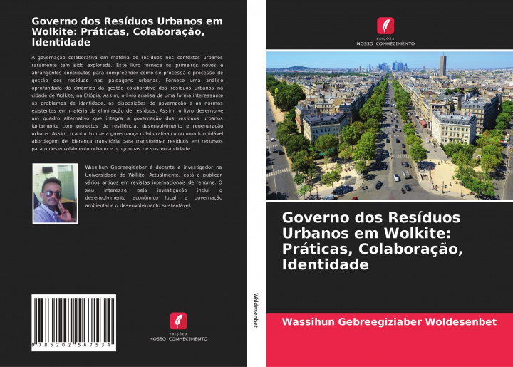 Książka Governo dos Resíduos Urbanos em Wolkite: Práticas, Colaboraç?o, Identidade 