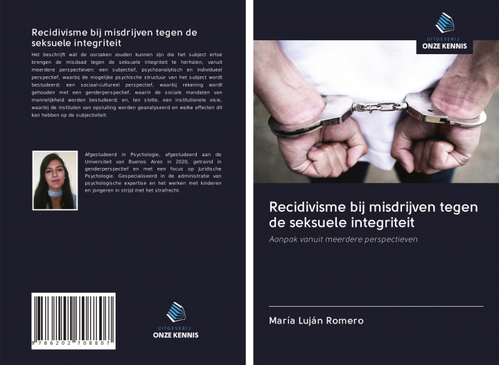 Kniha Recidivisme bij misdrijven tegen de seksuele integriteit 
