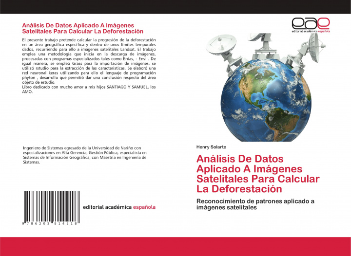 Книга Analisis De Datos Aplicado A Imagenes Satelitales Para Calcular La Deforestacion 