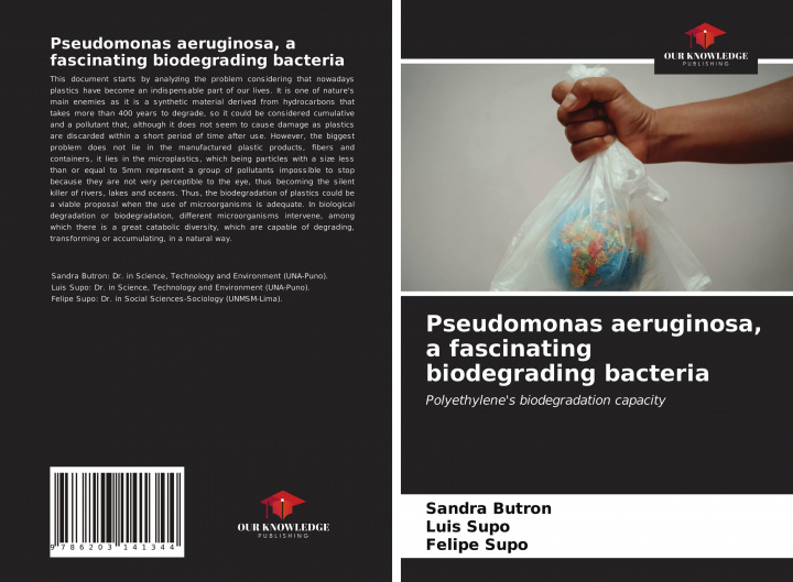 Carte Pseudomonas aeruginosa, a fascinating biodegrading bacteria Luis Supo