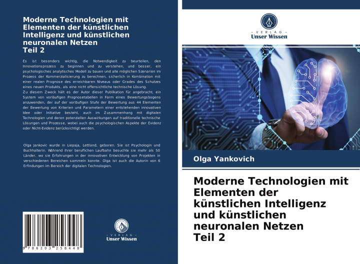 Knjiga Moderne Technologien mit Elementen der künstlichen Intelligenz und künstlichen neuronalen Netzen Teil 2 Olga Yankovich