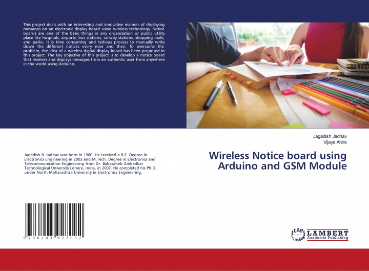 Книга Wireless Notice board using Arduino and GSM Module Vijaya Ahire