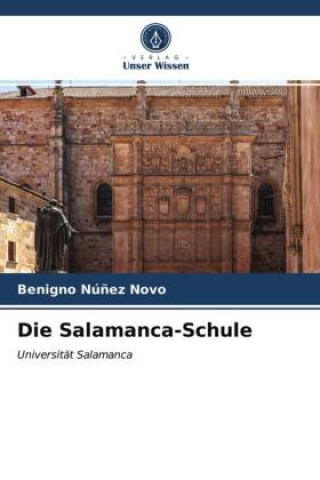 Libro Die Salamanca-Schule Benigno Núñez Novo