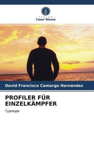 Knjiga PROFILER FÜR EINZELKÄMPFER David Francisco Camargo Hernández