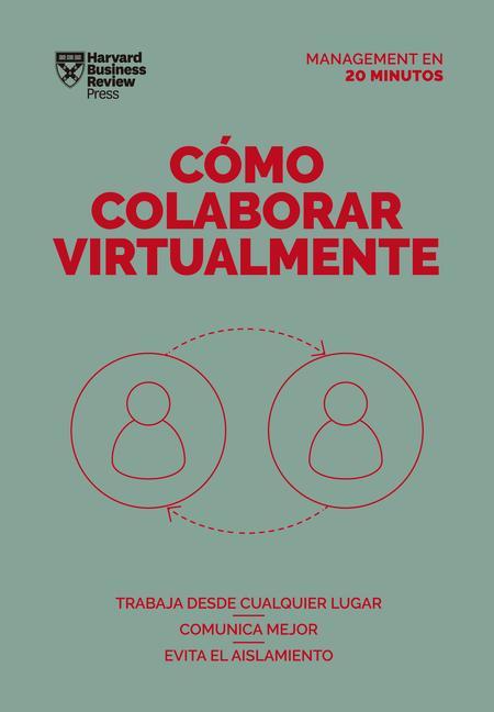 Kniha Cómo Colaborar Virtualmente (Virtual Collaboration Spanish Edition) 
