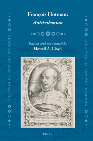 Buch François Hotman: Antitribonian Howell A Lloyd