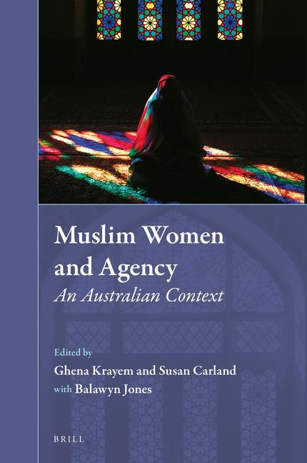 Книга Muslim Women and Agency: An Australian Context Ghena Krayem