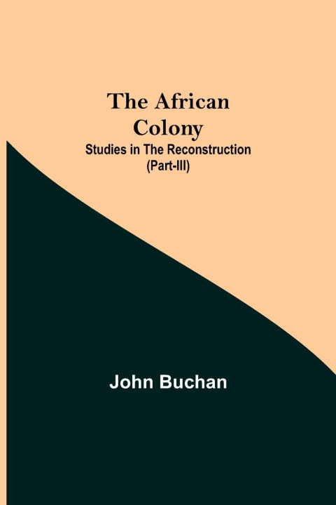 Книга African Colony John Buchan