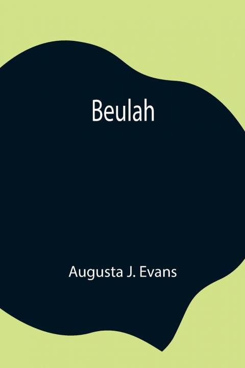 Knjiga Beulah Augusta J. Evans