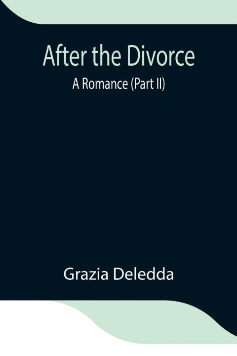 Knjiga After the Divorce Grazia Deledda