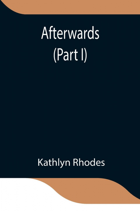 Knjiga Afterwards (Part I) Kathlyn Rhodes