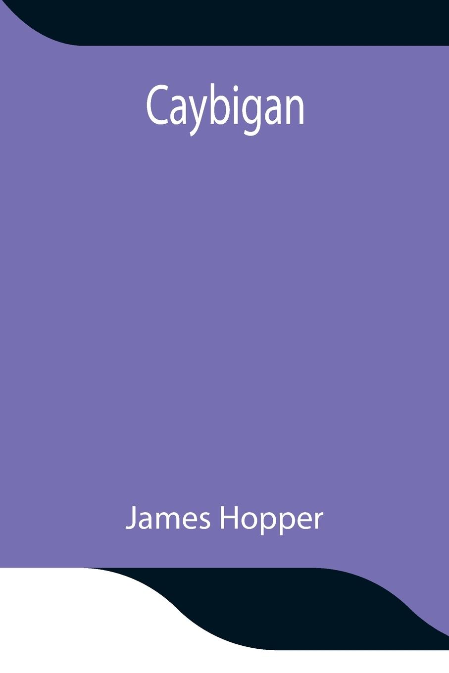 Kniha Caybigan James Hopper