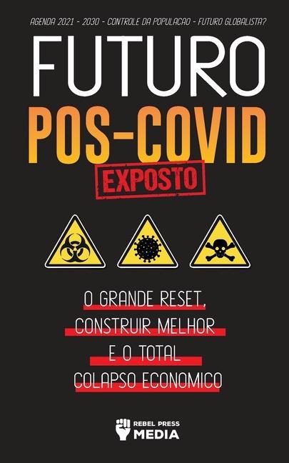 Kniha Futuro Pos-Covid Exposto! 