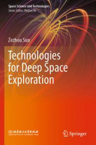 Boek Technologies for Deep Space Exploration Zezhou Sun