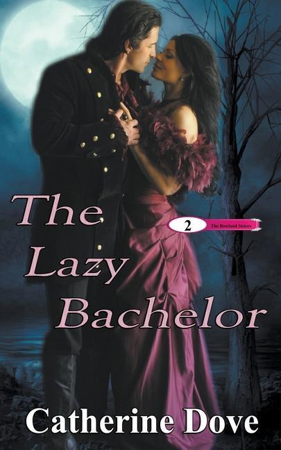 Книга Lazy Bachelor Catherine Dove