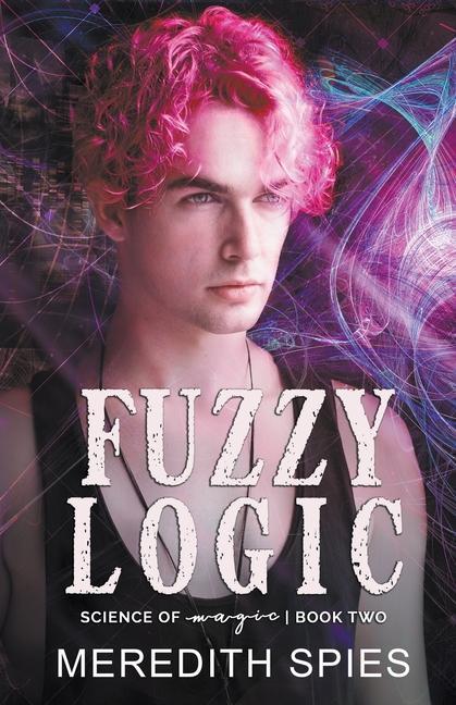 Книга Fuzzy Logic Meredith Spies