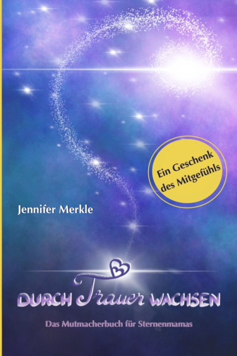 Buch Durch Trauer wachsen Merkle Jennifer Merkle