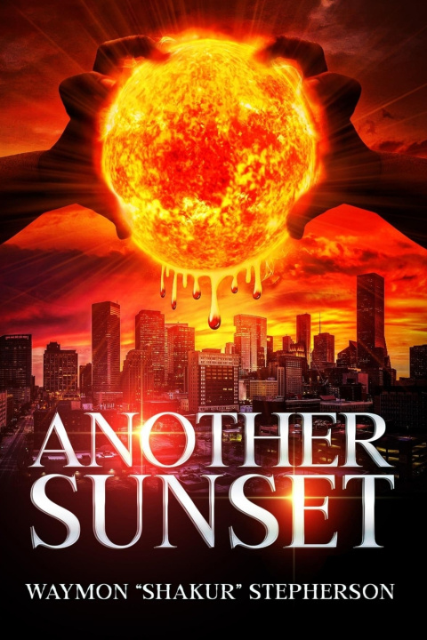 Книга Another Sunset Stepherson Waymon "Shakur" Stepherson
