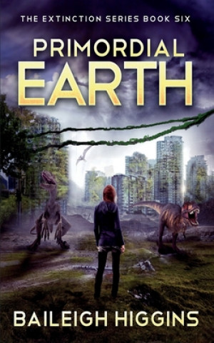 Książka Primordial Earth Higgins Baileigh Higgins