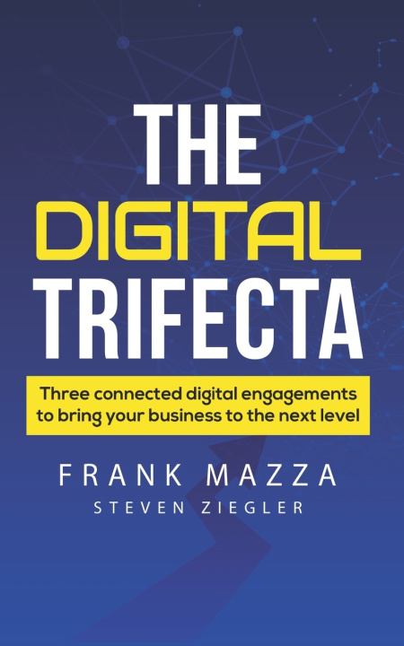 Knjiga Digital Trifecta Mazza Frank Mazza