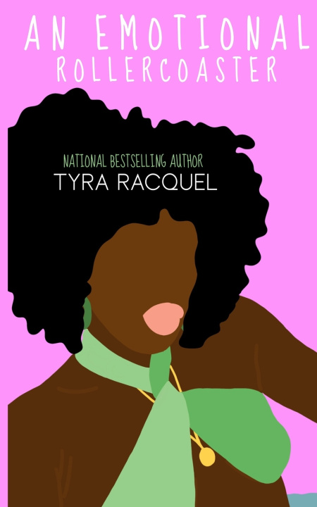Knjiga Emotional Rollercoaster Racquel Tyra Racquel