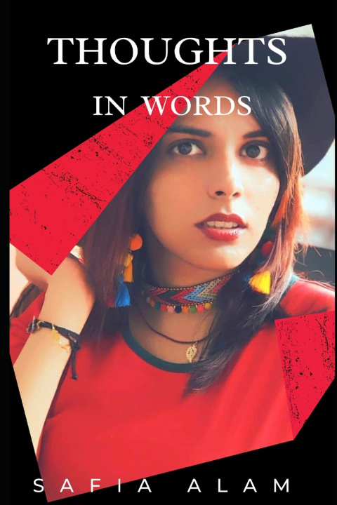 Knjiga Thoughts In Words Alam Safia Alam