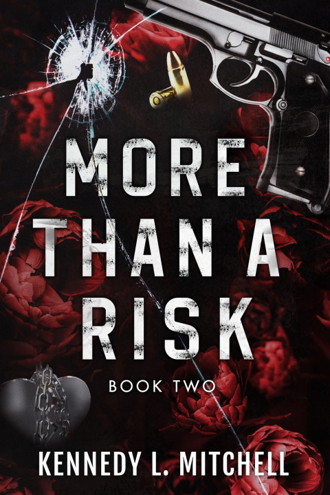 Knjiga More Than a Risk Mitchell Kennedy L. Mitchell