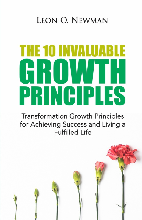 Knjiga 10 Invaluable Growth Principles Newman Leon O. Newman