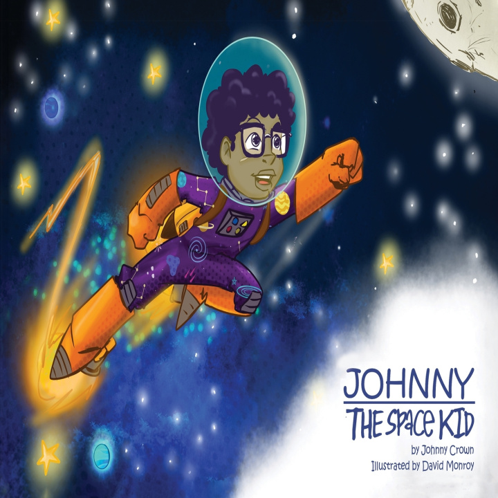 Knjiga Johnny the space kid Crown Johnny Crown
