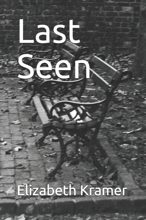 Knjiga Last Seen Kramer Elizabeth Kramer