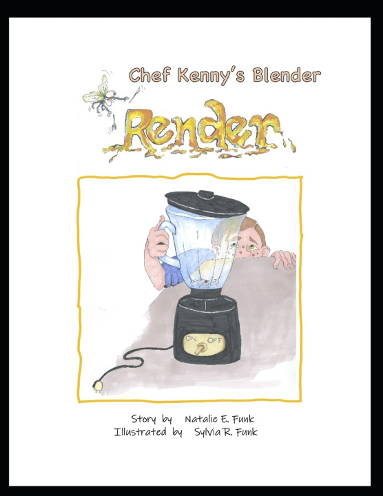 Knjiga Chef Kenny's Blender Render Funk Natalie E. Funk
