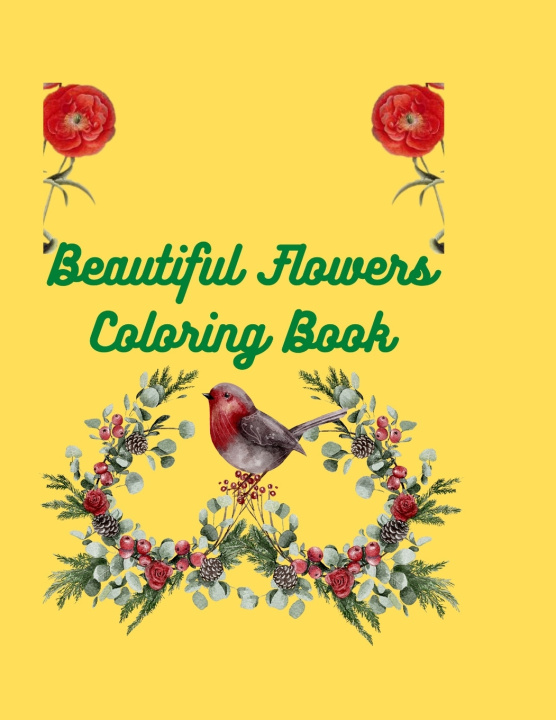 Книга Beautiful Flowers Coloring Book MOURAD ABDIA MOURAD
