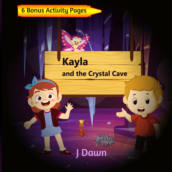 Книга Kayla and the Crystal Cave Dawn J Dawn