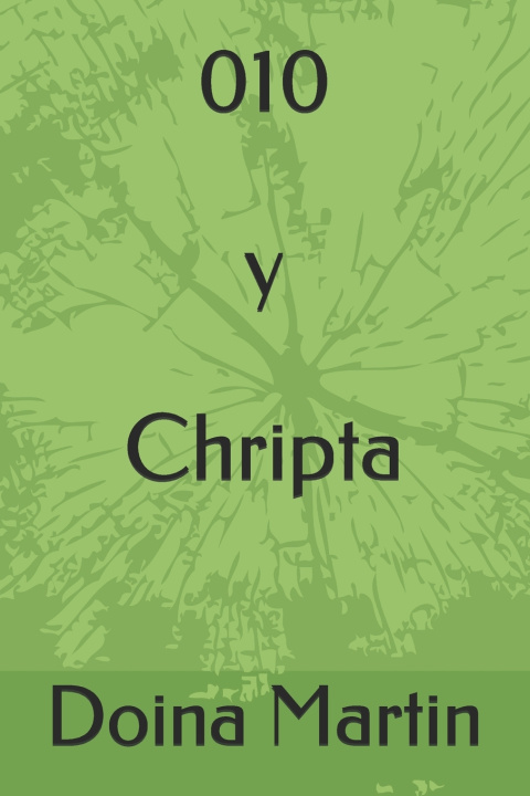 Libro 010 y Chripta Martin Doina Martin