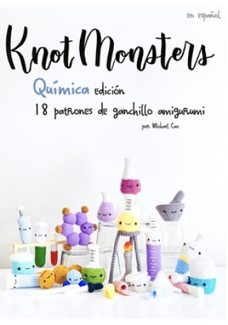 Kniha Knotmonsters Cao Michael Cao