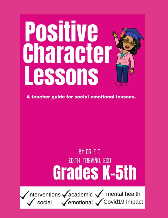 Knjiga Positive Character Lessons Trevino Edith Trevino