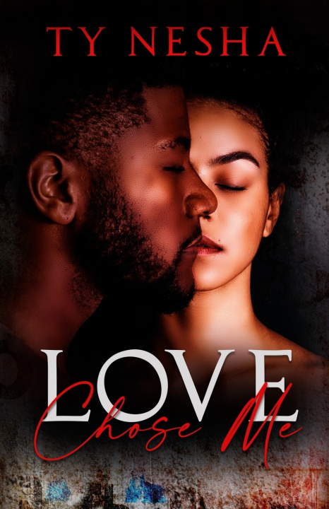Knjiga Love Chose Me Nesha Ty Nesha