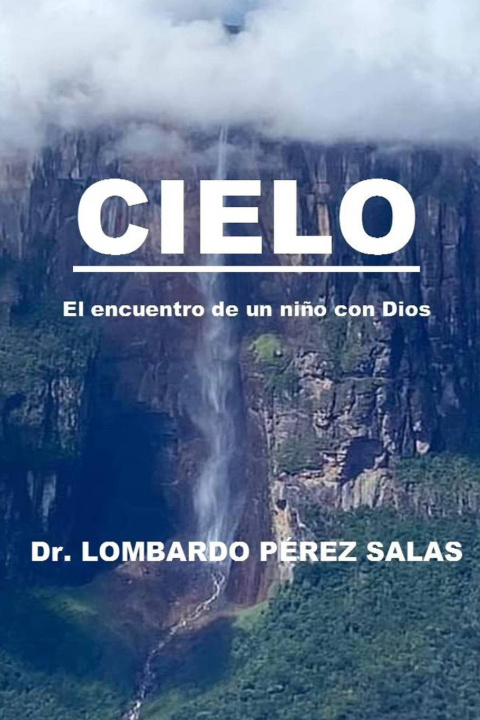 Knjiga Cielo Perez Salas Lombardo Perez Salas