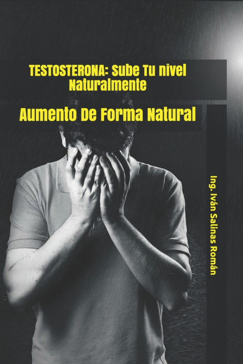 Knjiga Testosterona Salinas Roman Ing. Ivan Salinas Roman