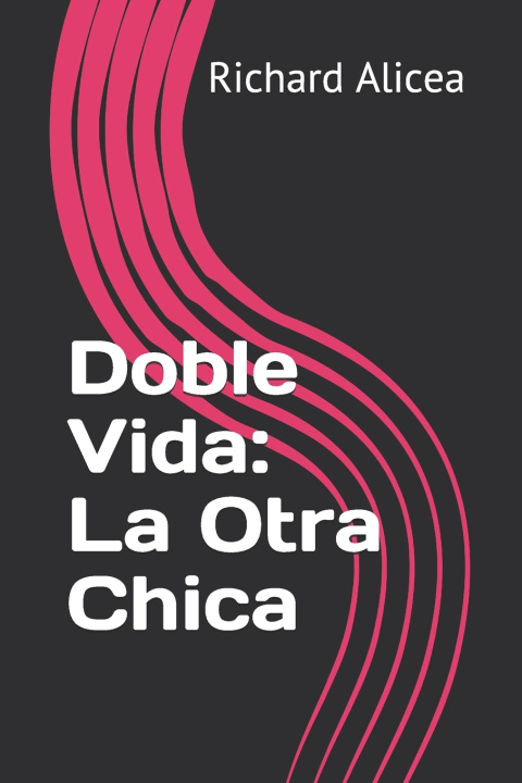 Βιβλίο Doble Vida Alicea Richard Alicea