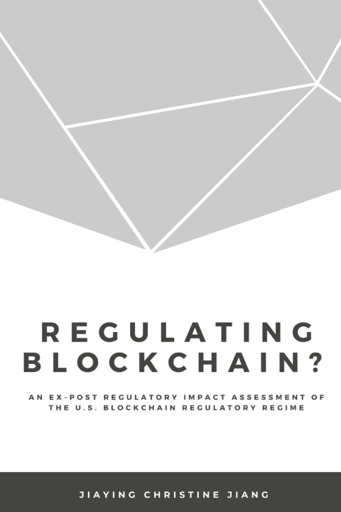 Knjiga Regulating Blockchain? Jiang Jiaying Christine Jiang