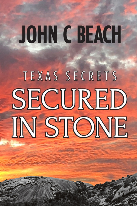 Knjiga Secured in Stone BEACH JOHN C BEACH