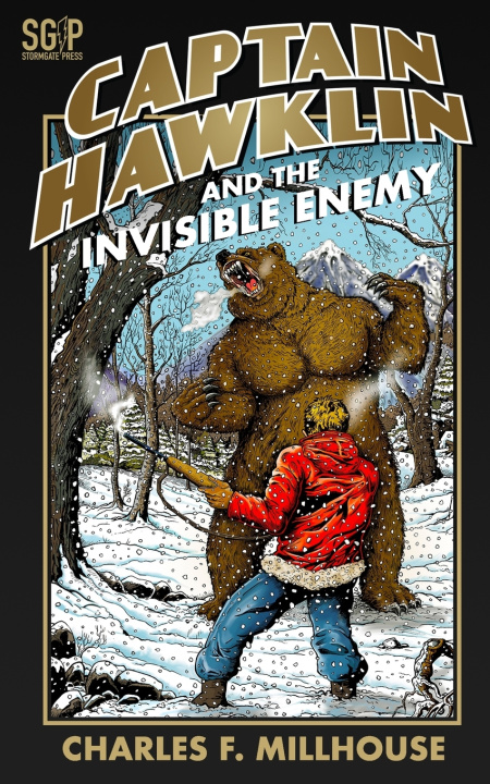 Книга Captain Hawklin and the Invisible Enemy Millhouse Charles F Millhouse