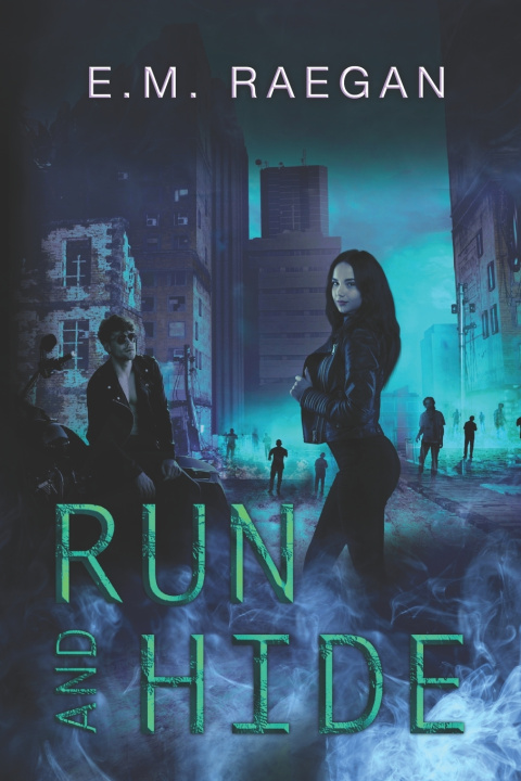 Knjiga Run and Hide Raegan Erin Raegan