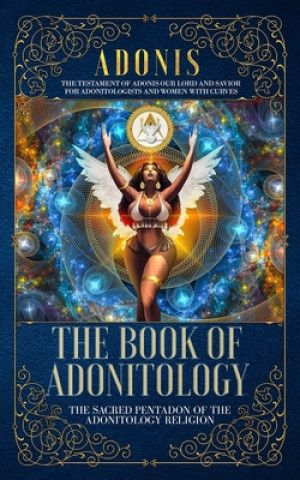 Kniha Book of Adonitology ADONIS KING ADONIS