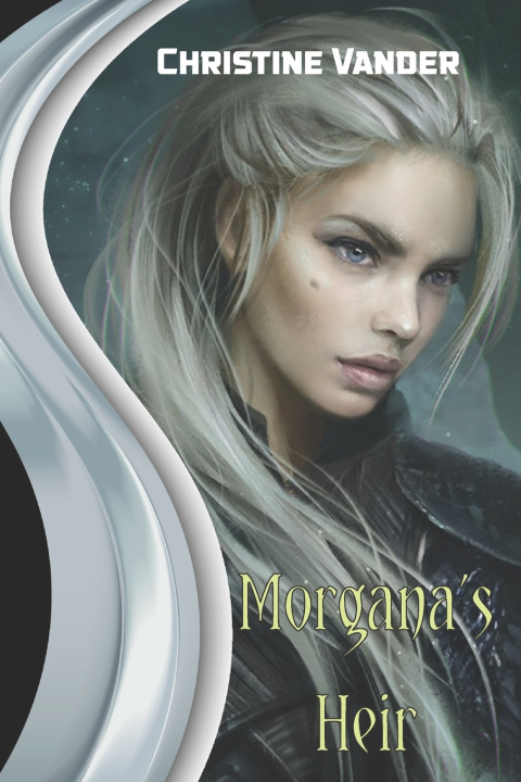 Книга Morgana's Heir Vander Christine Vander