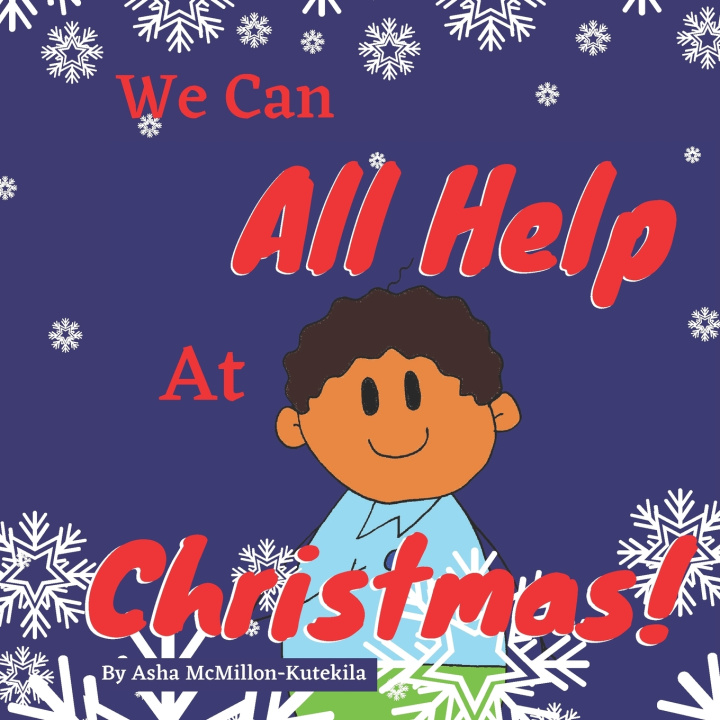 Knjiga We Can All Help At Christmas McMillon-Kutekila Asha McMillon-Kutekila
