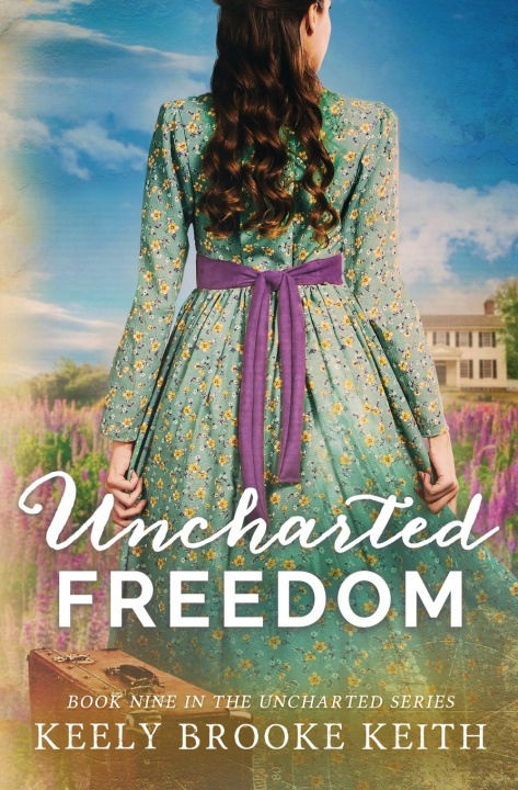 Knjiga Uncharted Freedom Keith Keely Brooke Keith