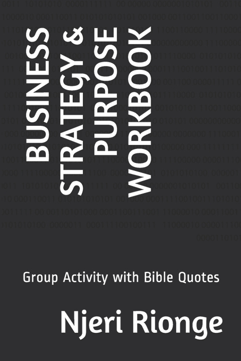 Книга Business Strategy & Purpose Workbook Rionge Njeri Rionge